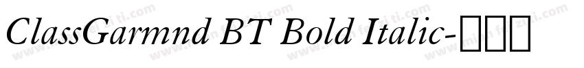 ClassGarmnd BT Bold Italic字体转换